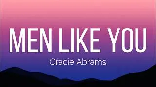 Thumbnail: Gracie Abrams - Men Like You (Lyrics)