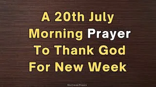 Thumbnail: Prayer To Thank Lord God For New Week | Morning Prayer Before You Start Your Day