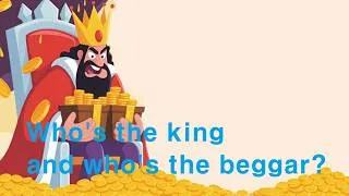 Thumbnail: Short Story: Who's the king and who's the beggar?