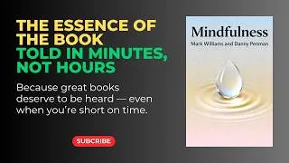 Thumbnail: Mindfulness - Mark Williams & Danny Penman | An Eight-Week Plan for Finding Peace in a Frantic World