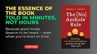 Thumbnail: The No Asshole Rule - Robert I. Sutton | Building a Civil Work Culture That Wins