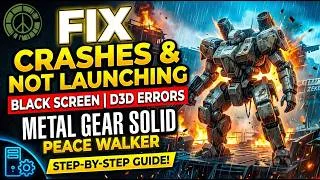 Thumbnail: Fix METAL GEAR SOLID Peace Walker Crashing & Not Launching | CTD, Black Screen on PC