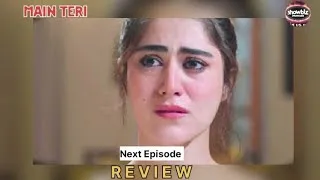 Thumbnail: Drama Main Teri Next Episode 64 Reviews | Majid Ko Saira ki Sachai Ka Pata Chale Ga to Wo Shock Hoga