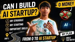 Thumbnail: Can I Build an AI Startup With ₹0? | My Real Journey Begins 🚀