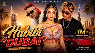 Thumbnail: Habibi Come To Dubai | St Man Cool Boy & Nora Fatehi | Official Music Video 2026