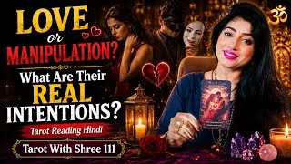 Thumbnail: ✨💞 Love or Manipulation? What Are Their Real Intentions? 💞✨ #tarot #shorts 