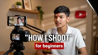 Thumbnail: How I Shoot My YouTube Videos? | For Beginners 