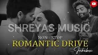 Thumbnail: Romantic Drive || Non-Stop Romantic ||  Road Trip Jukebox || Shreyas Music