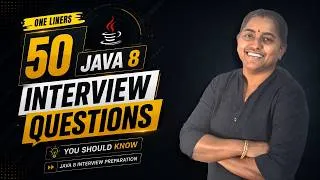 Thumbnail: 50 Java 8 Interview Questions You Should Know | Java 8 Interview Preparation