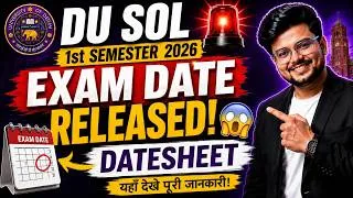 Thumbnail: 🚨Big News! DU SOL Admission 2026: 1st Semester Exam Date Released! 😱 | Datesheet & Full Details!