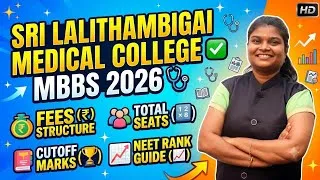 Thumbnail: ✅Sri Lalithambigai Medical College MBBS 2026: Fees Structure, Seats, Cutoff & NEET Rank Guide 🩺 