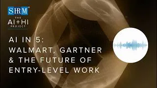 Thumbnail: Quick Hits in AI News: Walmart, Gartner & the Future of Entry-Level Work