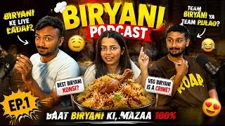 Thumbnail: BIRYANI KE LIYE LADAI?! 😂 | Biryani Podcast EP. 1 | Veg Biryani = Crime?