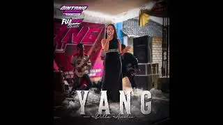 Thumbnail: YANG - DILLA AMELIA - BINTANG RAHAYU ENTERTAINMENT ft FUJI RAHAYU AUDIO