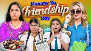 Thumbnail: Mummy Ka Friendship Day - Maa vs Beti | Indian Middle Class Family | Shruti Arjun Anand