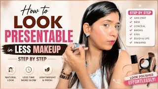 Thumbnail: How to look more presentable | how to actually do your makeup | look beautiful in less makeup 