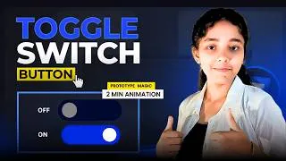 Thumbnail: Figma Toggle Switch Button Component 🔥Create ON/OFF Switch with Smart Animate (Beginner Friendly)