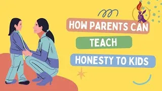 Thumbnail: How Parents Can Teach Honesty to Kids | Simple Tips for Raising Truthful Children #parentingtips