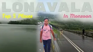 Thumbnail: LONAVALA TOURIST PLACES TO VISIT IN MONSOON