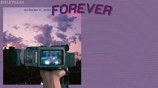 Thumbnail: Forever - rei brown ft. keshi (vietsub by shujitrash)