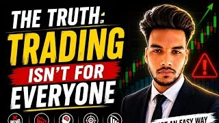 Thumbnail: The Truth: Trading Isn't for Everyone.
