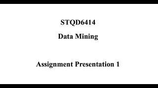Thumbnail: Masters In Data Science & Analytic :: Subject Data Mining STQD6414 :: Assignment Presentation 1