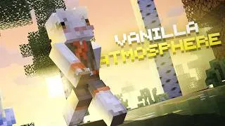 Thumbnail: Vanilla Atmosphere — Making Minecraft Beautiful Without Shaderpacks