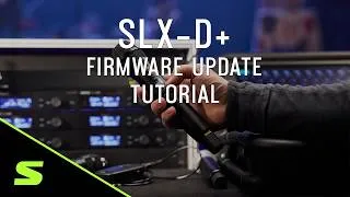 Thumbnail: SLX-D+: Firmware Update Tutorial