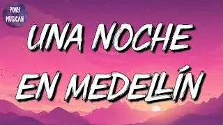 Thumbnail: 🎵 [Reggaeton] Cris MJ - Una Noche En Medellín | Karol G, Rauw Alejandro, Bad Bunny (Mix)