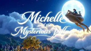 Thumbnail: Michelle and the Mysterious Village | AI Cinematic Animation