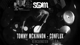 Thumbnail: Tommy McKinnon - Conflux – Reincarnation - Drum Play-through