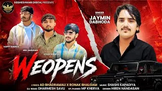 Thumbnail: Weopens | વેપન્સ | Jaymin Dabhoda | Attitude Song | Insta Viral Song | Hit Song #2026 #mafia #hit