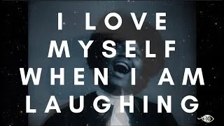 Thumbnail: I Love Myself When I am Laughing (An Audiovisual Meditation)