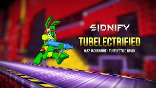 Thumbnail: Jazz Jackrabbit - Tubelectric Remix // Tubelectrified [SIDNIFY]