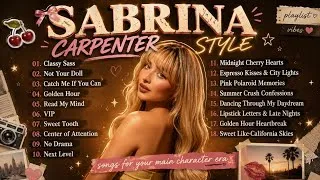 Thumbnail: SABRINA CARPENTER VIBES | PLAYLIST FOR YOUR MAIN CHARACTER ERA | PLAYLIST 2026 