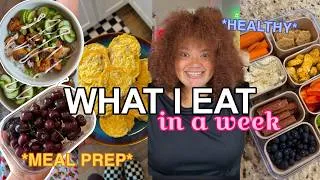 Thumbnail: What I eat in a WEEK | meal prepping, healthy, home cooked meals
