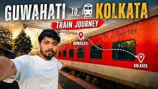 Thumbnail: Guwahati to Kolkata Train Journey | Guwahati to Kolkata by train