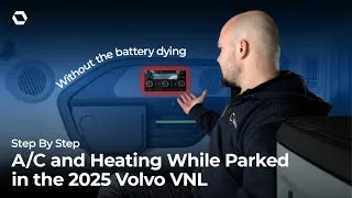 Thumbnail: How To Use A/C and Heating While Parked | 2025 Volvo VNL #AllNewVolvoVNL