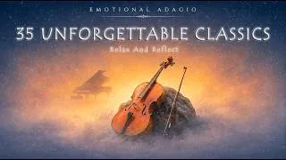 Thumbnail: 35 Best Cello & Piano Classics for a Lifetime of Listening 🎻 | For the Memories We Hold Dear
