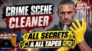 Thumbnail: Crime Scene Cleaner ⭐ All Secrets & All Tapes | ALL LEVELS ⭐ 100% Collectibles Guide