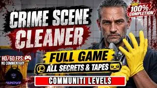 Thumbnail: Crime Scene Cleaner COMMUNITI ⭐ All Secrets & Tapes ⭐ FULL GAME 100% Completion Gameplay Walkthrough