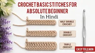 Thumbnail: How to half double, double & triple crochet as a beginner in Hindi | Beginners crochet tutorial ✨