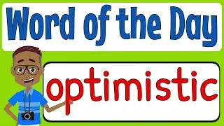 Thumbnail: Word of the Day / Word of the Week - Optimistic.