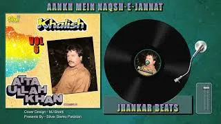 Thumbnail: Aankh Mein Naqsh-e-Jannat Ke (( Urdo Geet )) Jhankar Beats | #attaullah  | By Silver Stereo
