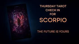 Thumbnail: SCORPIO ♏️ THE FUTURE IS YOURS 🦋￼