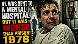 Thumbnail: He Was Sent to a Mental Hospital- But it’s Worse than Prison! (1978 Thriller)