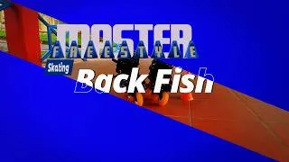 Thumbnail: 🎓 Master Freestyle Slalom - Back Fish 🎓