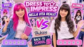 Thumbnail: Dress To Impress nella Vita Reale: Back to School edition da BluKids!
