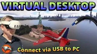 Thumbnail: Virtual Desktop - USB3 Link For Your Quest 3 - Tested in MSFS 2024
