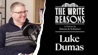 Thumbnail: Luke Dumas Holds A Mirror to Society's Horrors | THE WRITE REASONS Episode #12